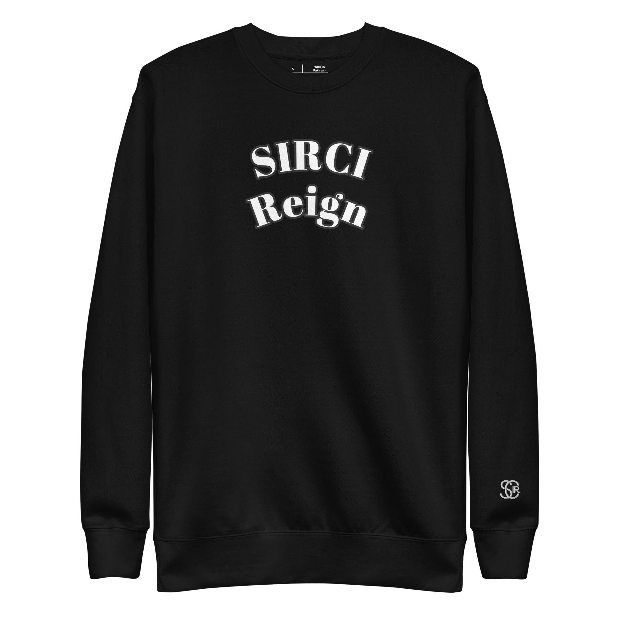 Sirci Reign Unisex Premium Sweatshirt